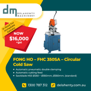 FONG HO – FHC 350SA – Circular Cold Saw In-Stock List
